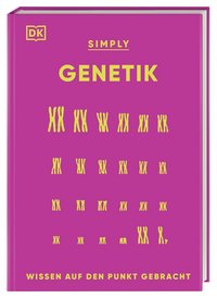 Buchcover: SIMPLY. Genetik: Wissen auf den Punkt gebracht