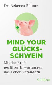 Cover Mind your Gluecksschwein