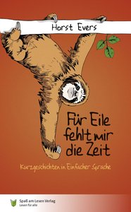 Cover: Für Eile fehlt mir die Zeit