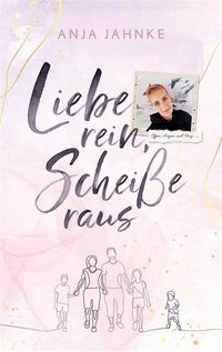 Cover Liebe rein Scheisse raus