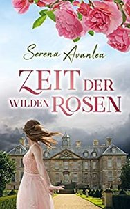 Cover Zeit der wilden Rosen